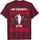 My Favorite Veteran Is My Grandma Usa Flag Vintage Men Women T-Shirt - T-Shirt | Maroon