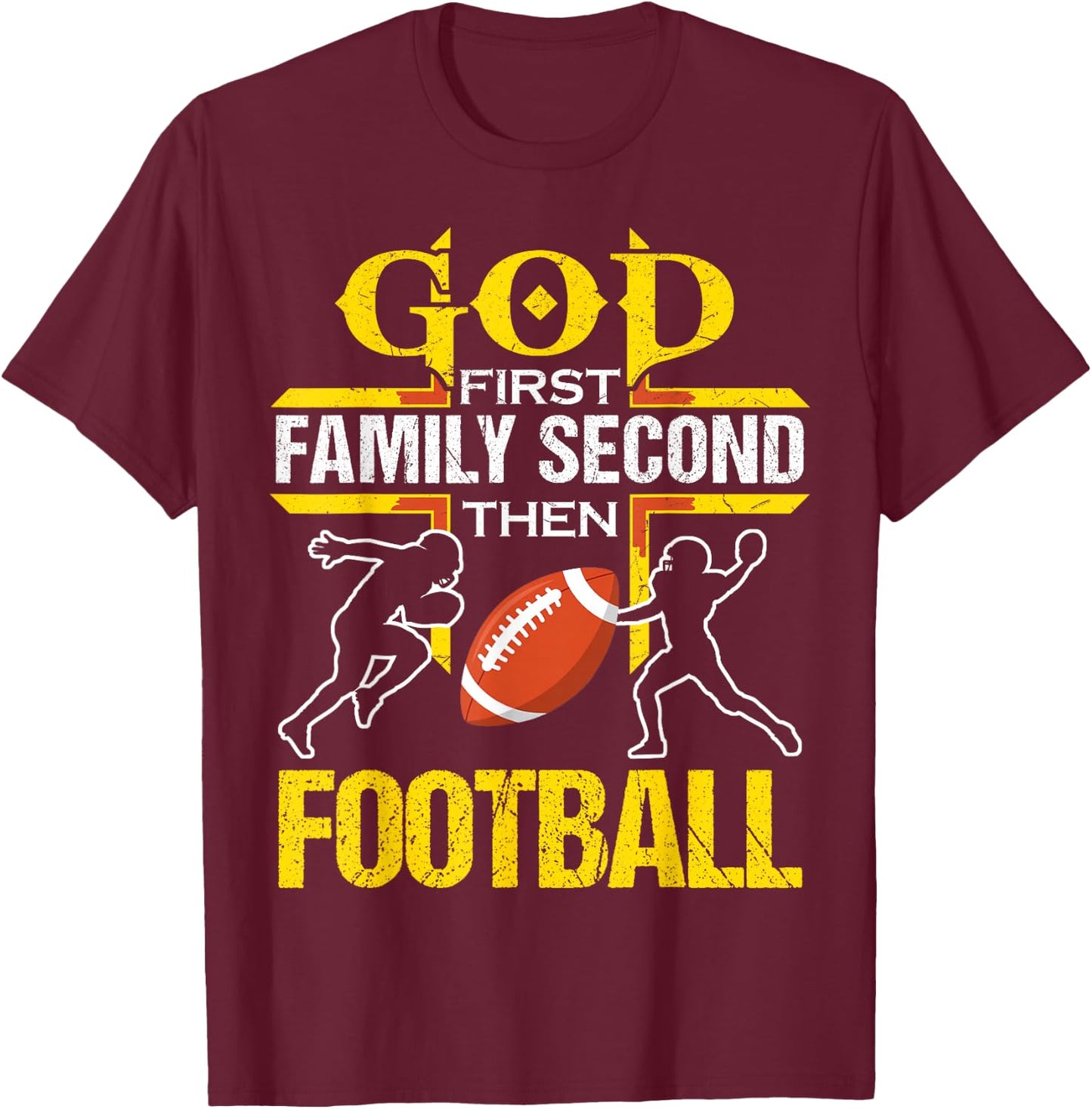 God First Family Second Then Football women T-Shirt - T-Shirt | Maroon