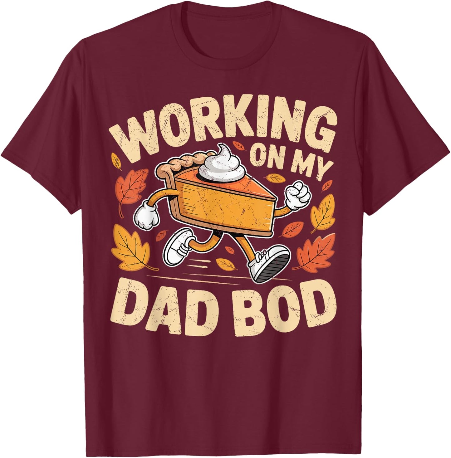 Working on My Dad BOD Thanksgiving Pregnancy Announcement T-Shirt - T-Shirt | Maroon