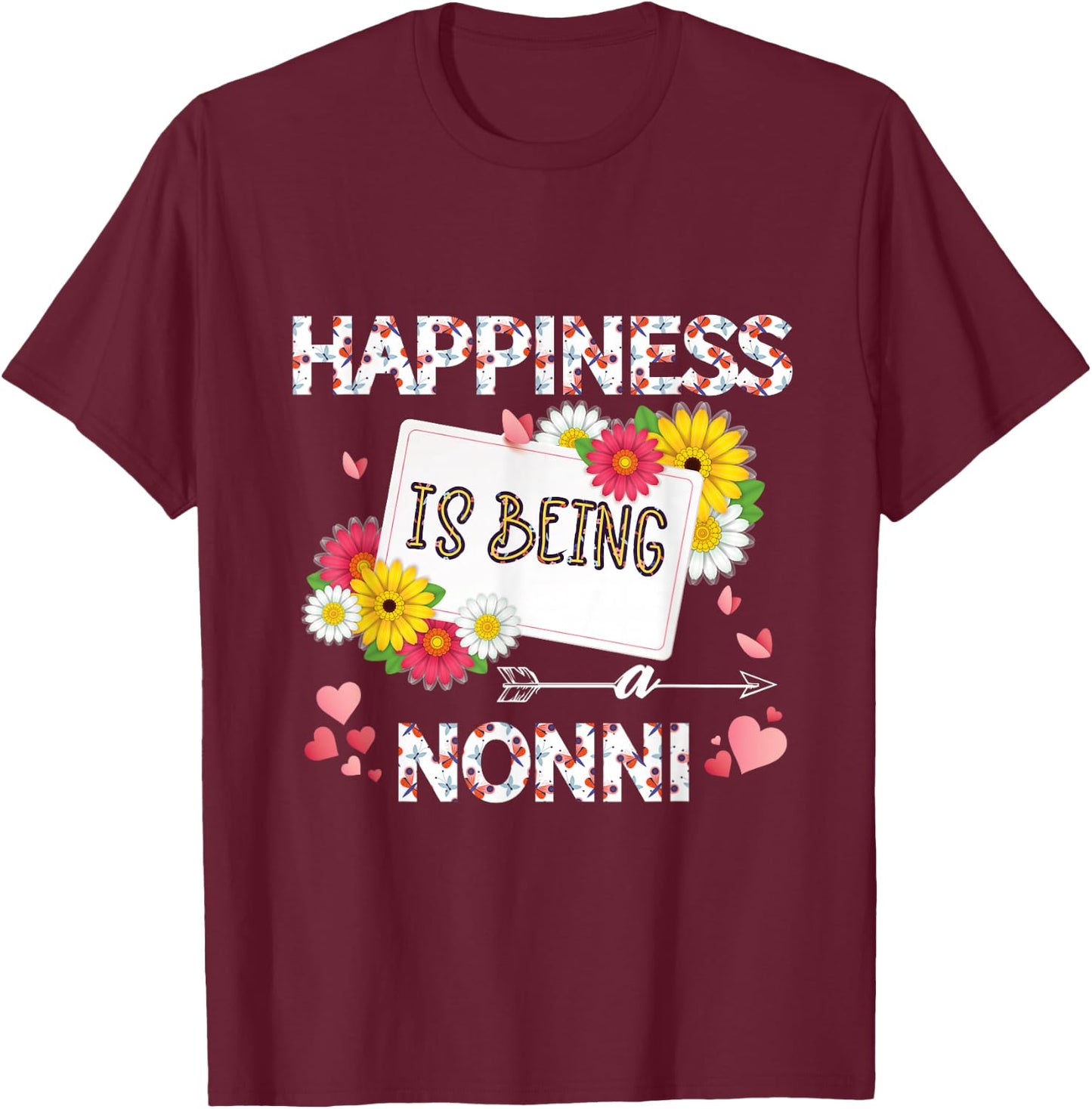 Happiness is Being a Nonni, Grandmother T-Shirt - T-Shirt | Maroon