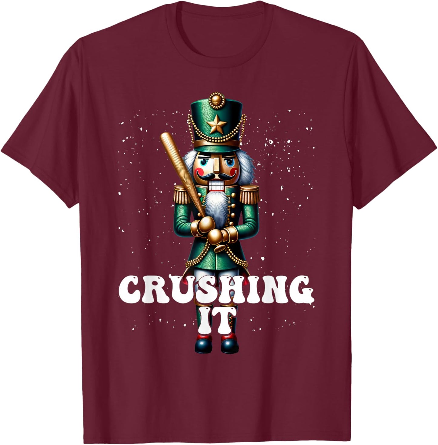 Baseball Player Nutcracker Crushing It Christmas T-Shirt - T-Shirt | Maroon