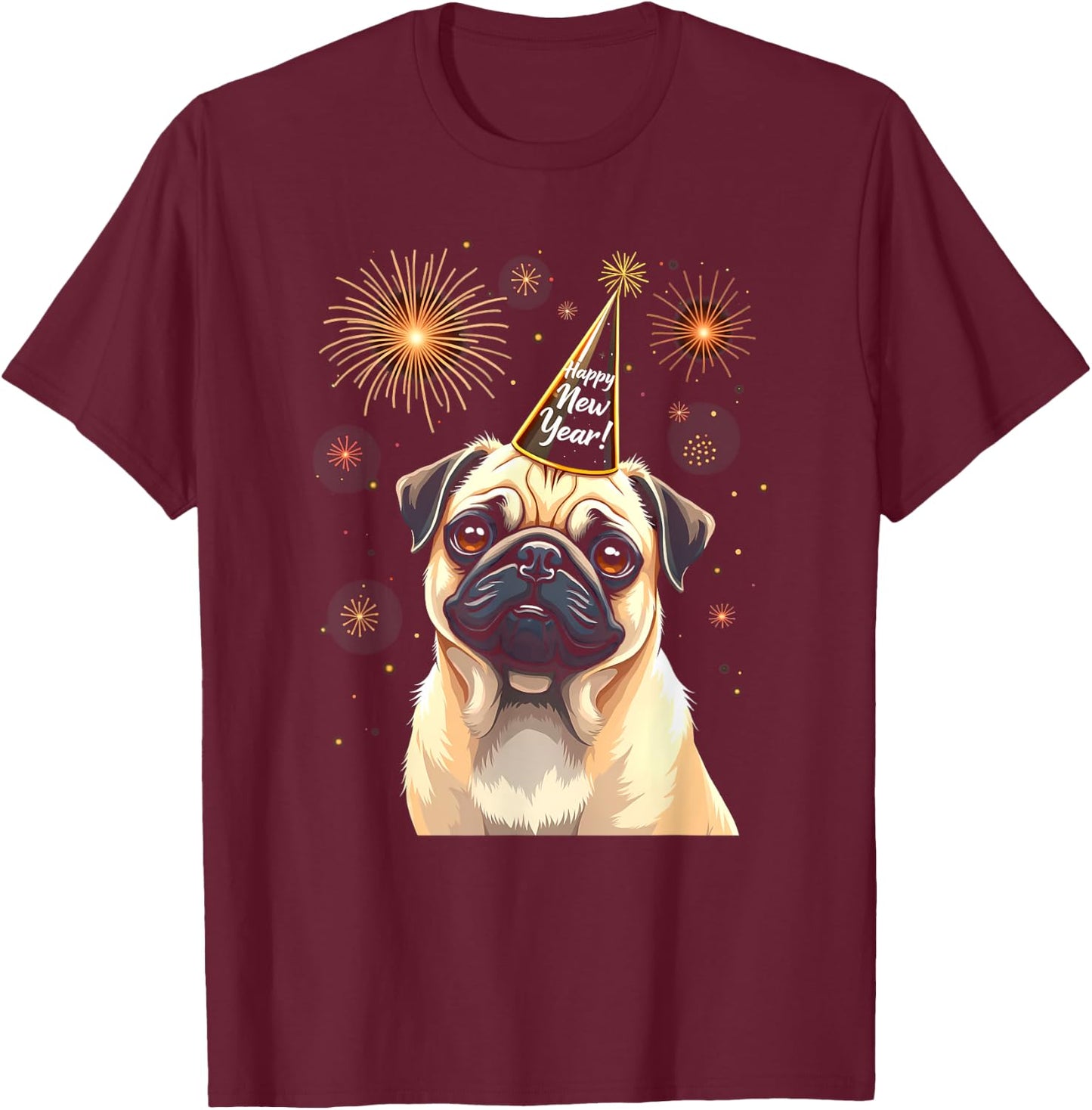 Happy New Year 2025 Eve Firework Dog Funny Pug Dog Women Kids T-Shirt - T-Shirt | Maroon