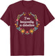 I'm Basically A Detective Shirt Murderino Shirt True Crime T-Shirt - T-Shirt | Maroon