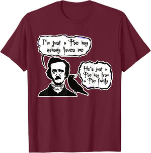 BOHEMIAN POE, Edgar Allan Poe, RAVEN, , LYRIC PARODY T-Shirt - T-Shirt | Maroon