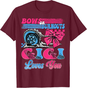 Burnouts or Bows Gigi Loves You Pink Blue Gender Reveal T-Shirt - T-Shirt | Maroon