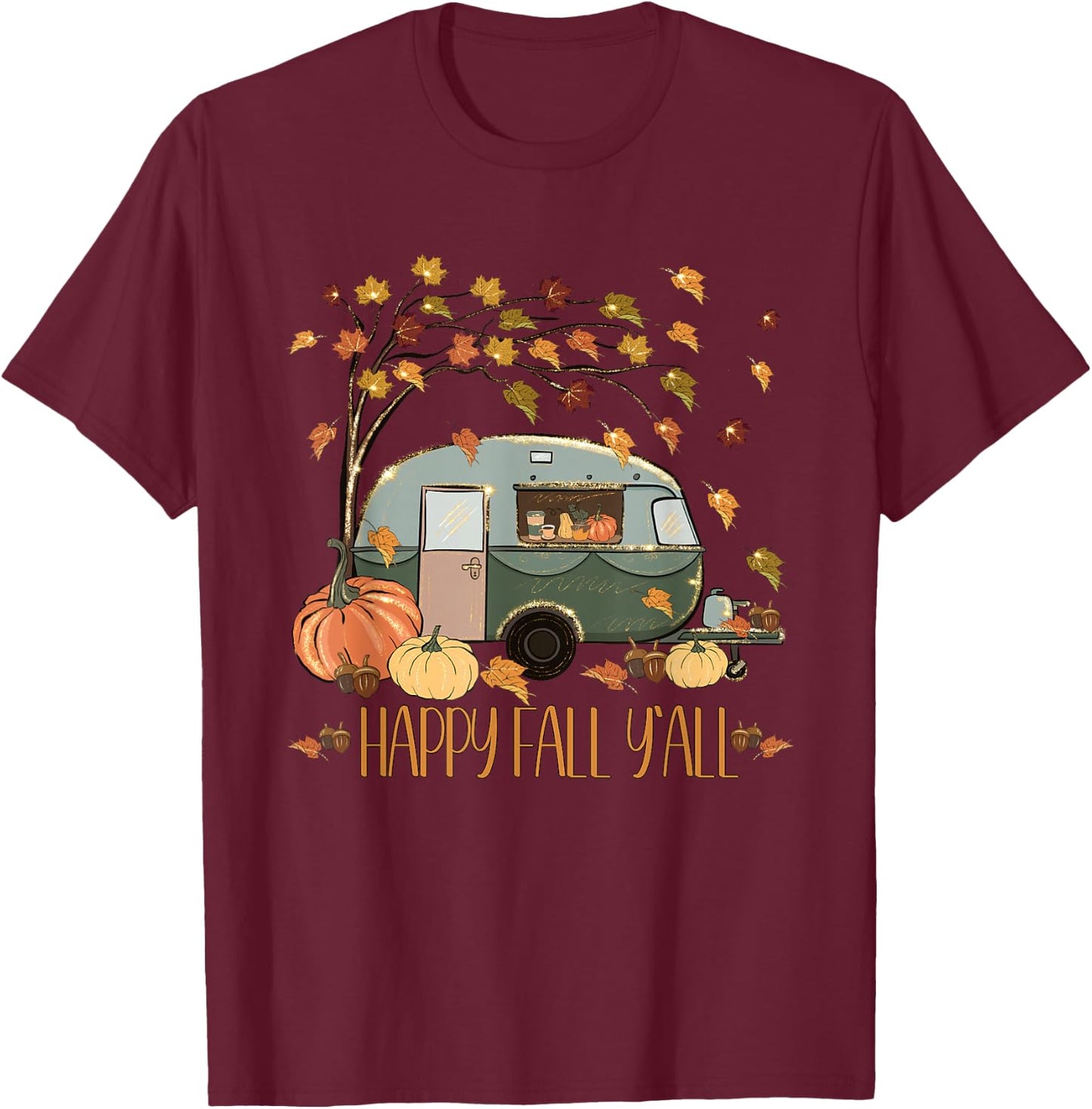 Happy Fall Yall For Camper Women Cute Autumn Fall Quote T-Shirt - T-Shirt | Maroon