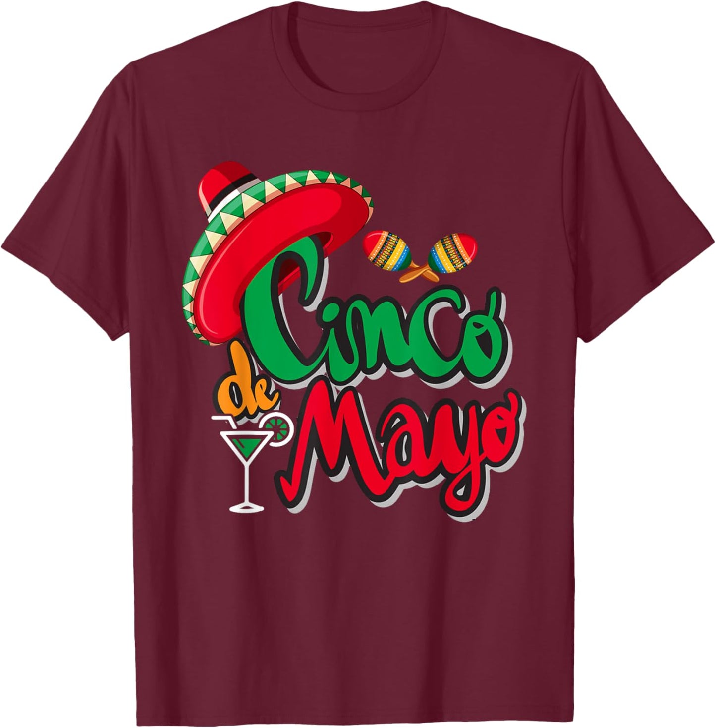 Cinco De Mayo Sombrero Men Women Mexican Taco Party Fiesta T-Shirt - T-Shirt | Maroon