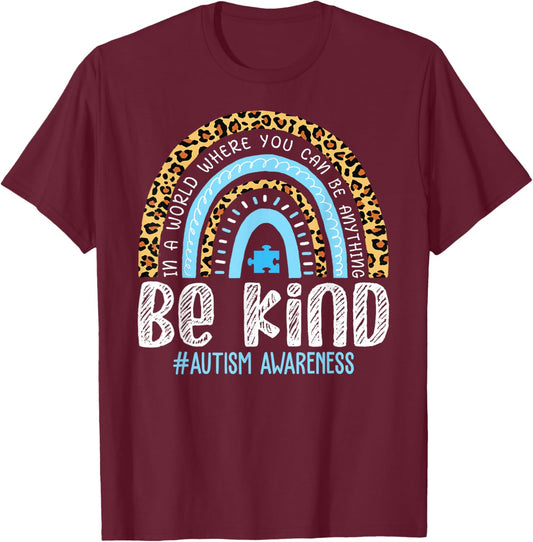 Be Kind Autism Awareness Leopard Rainbow Choose Kindness T-Shirt - T-Shirt | Maroon