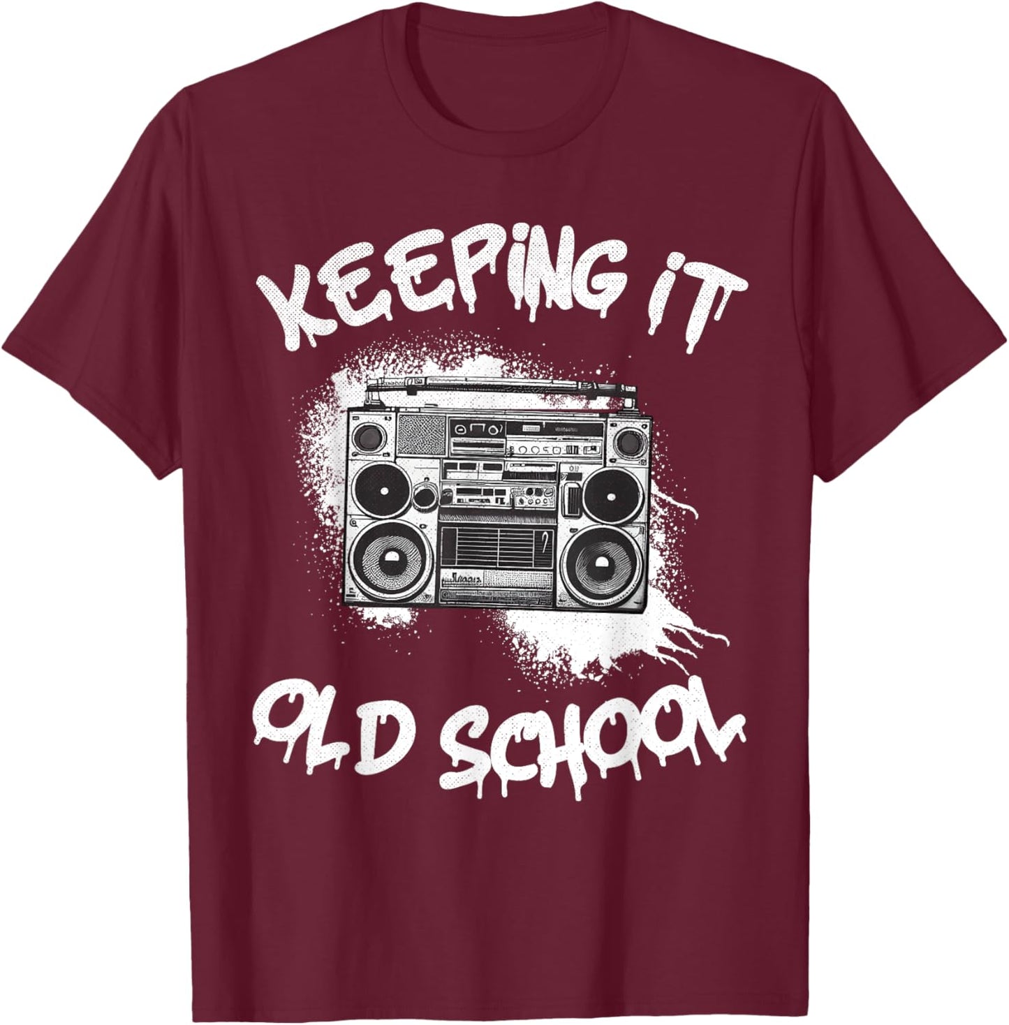 Keeping it Old School Vintage Boombox 80s Hip Hop Graffiti T-Shirt - T-Shirt | Maroon