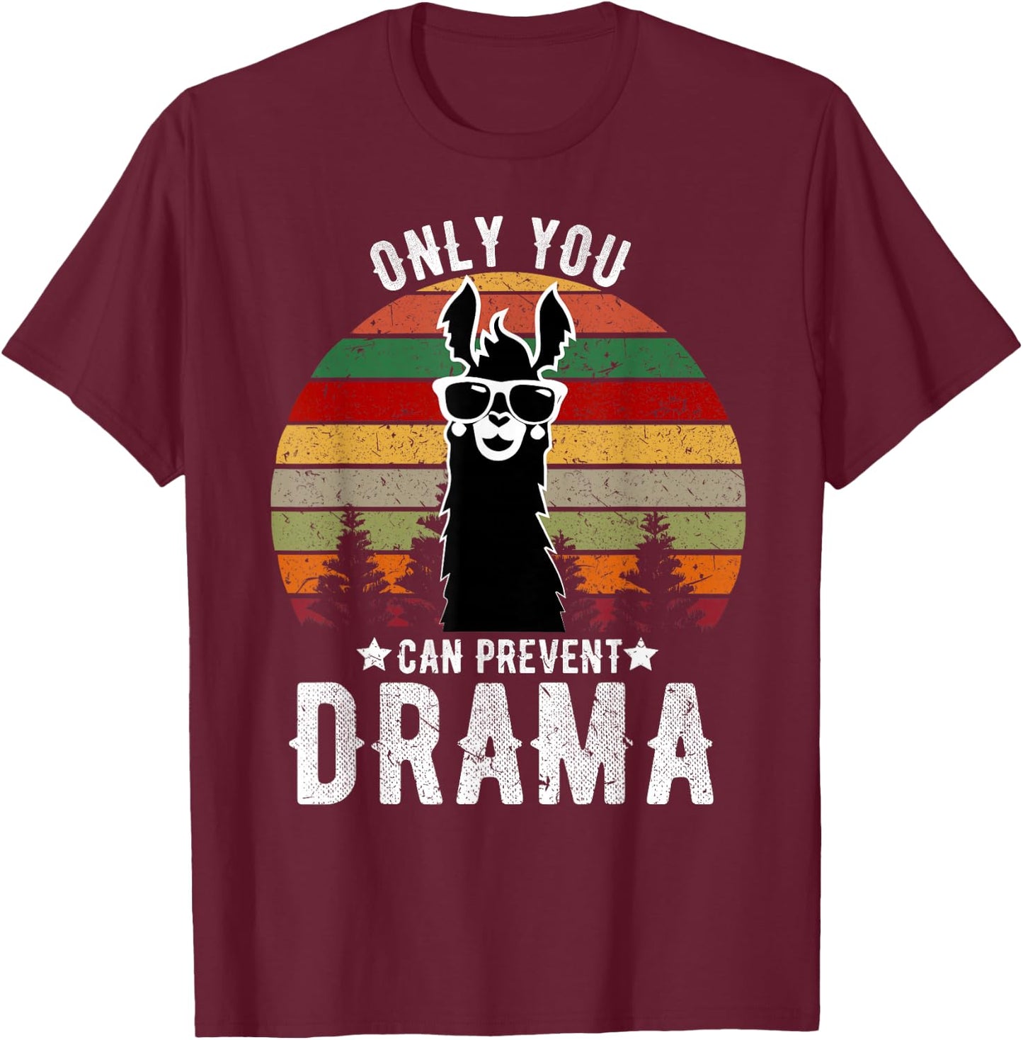 Vintage Only you can prevent drama Llama T-Shirt - T-Shirt | Maroon