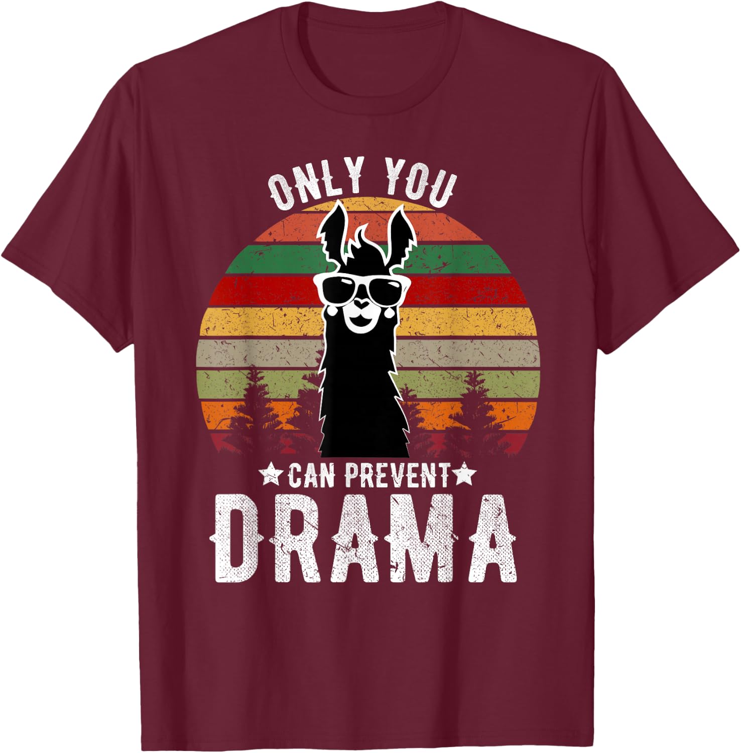 Vintage Only you can prevent drama Llama T-Shirt - T-Shirt | Maroon