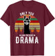 Vintage Only you can prevent drama Llama T-Shirt - T-Shirt | Maroon