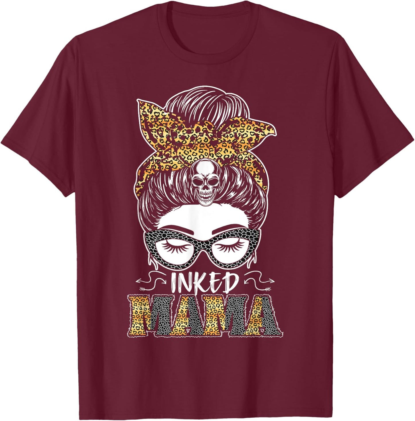 Tattooed Badass Mom Inked Messy Bun Tattoos Inked Mama T-Shirt - T-Shirt | Maroon