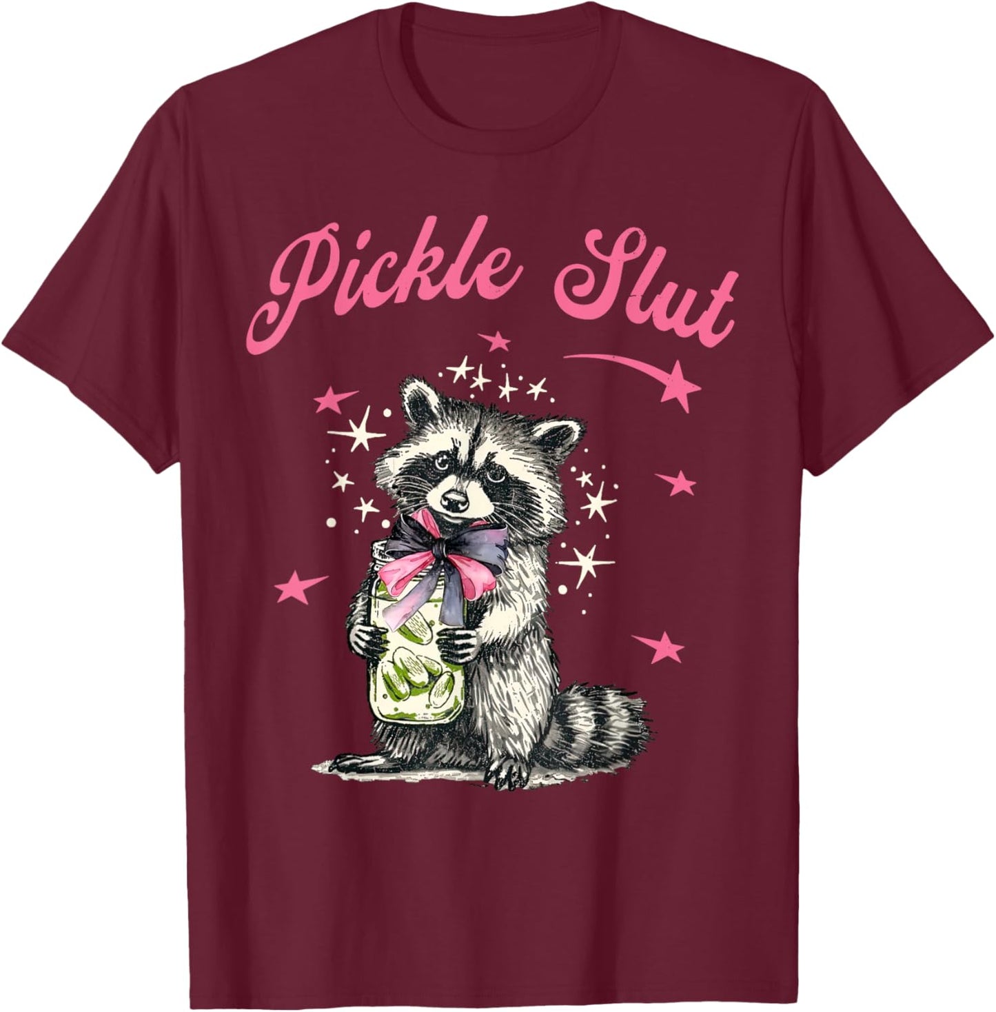Retro 90s Racoon Pickle Slut Coquette Pickle Jar Trash Panda T-Shirt - T-Shirt | Maroon