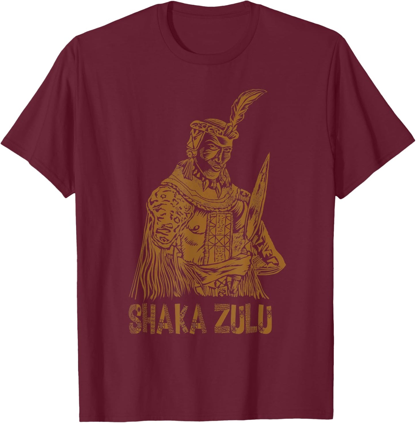Cool Shaka Zulu African King Pride Funny Gift Women T-Shirt - T-Shirt | Maroon