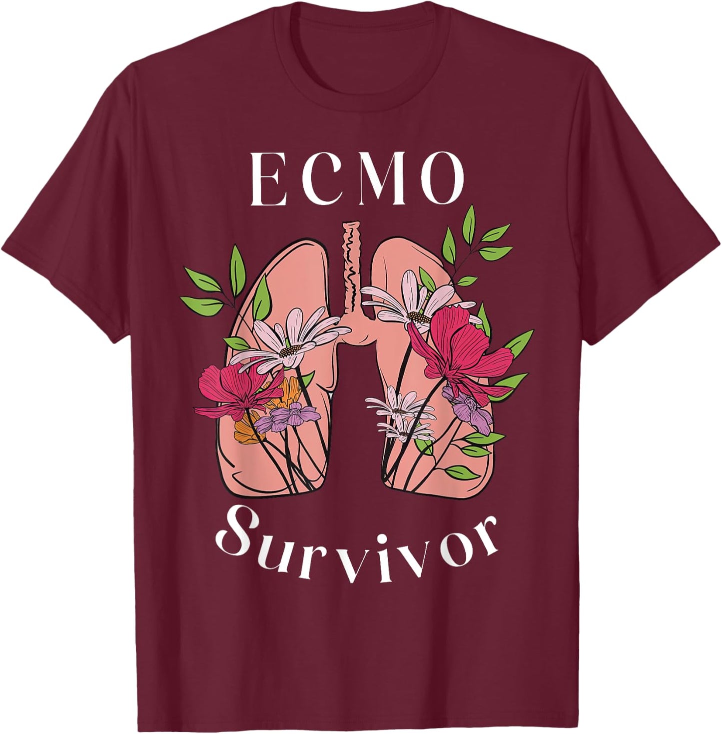 Floral Lungs ECMO Survivor ECMO Oxygenator Nurse Hospital T-Shirt - T-Shirt | Maroon