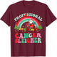 Rainbow Professional Cancer Sleigher Christmas Oncology ONC T-Shirt - T-Shirt | Maroon