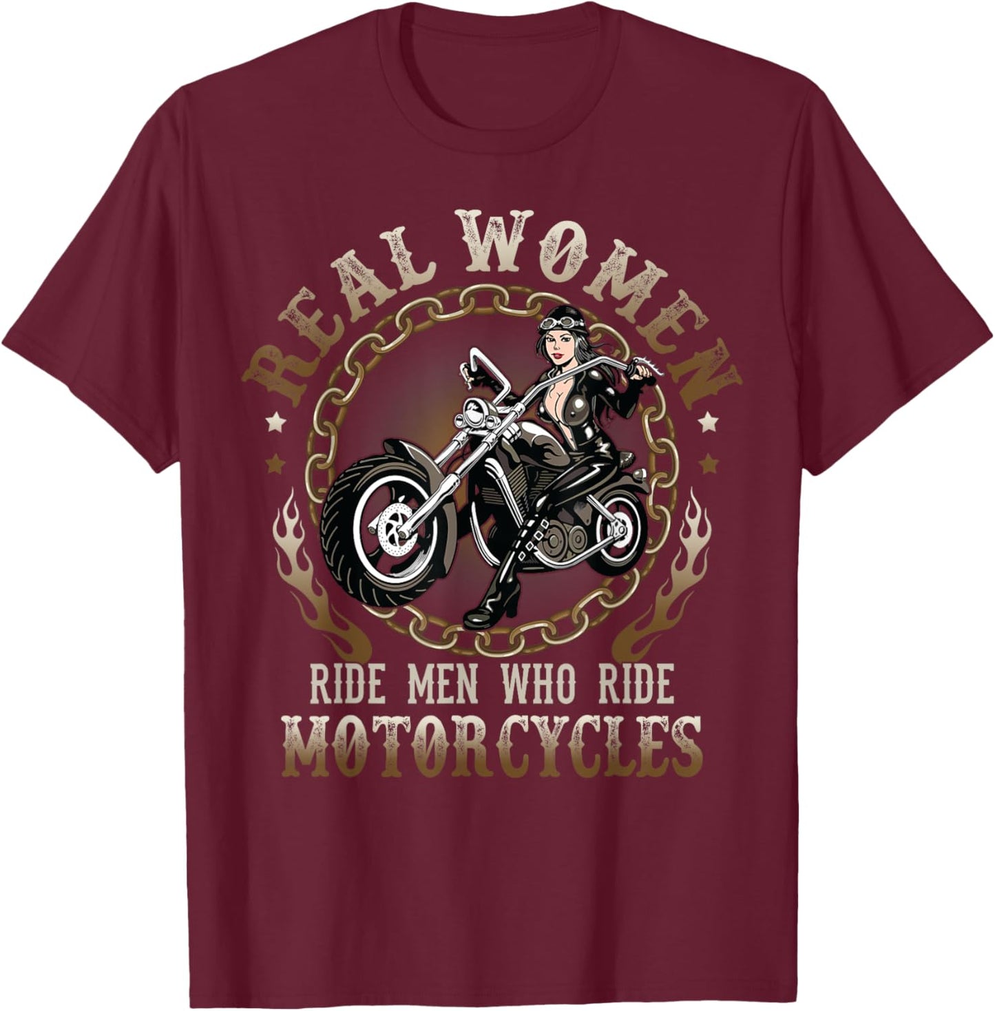 Sexy Real Chick Ride Motorcycles Gift Biker Babe Chick T-Shirt - T-Shirt | Maroon