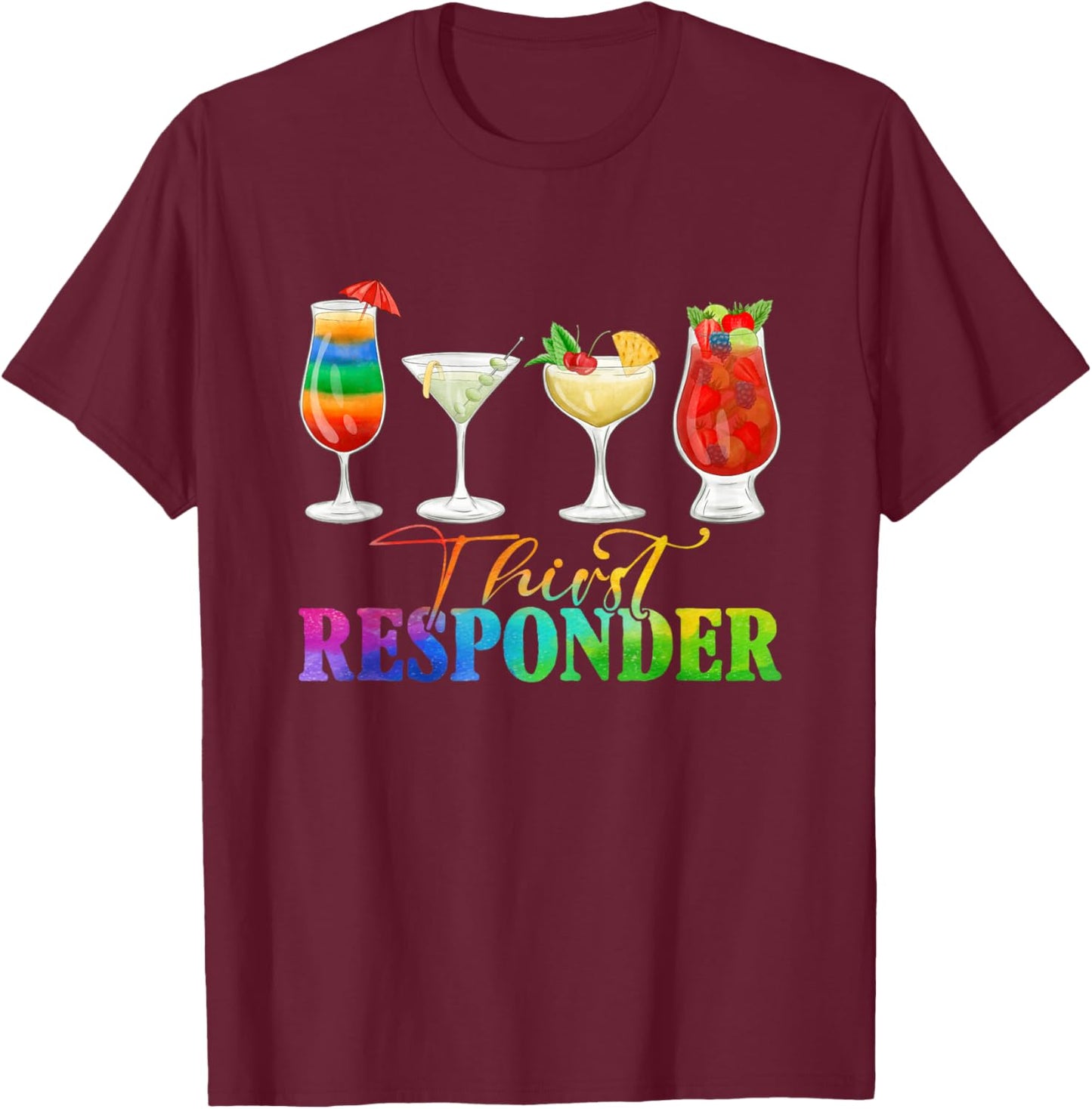 Thirst Response Responder Funny Bartender Mixologists T-Shirt - T-Shirt | Maroon