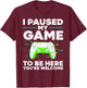 Cool Video Gamer Boys Kids Game Paused Gaming Gamers T-Shirt - T-Shirt | Maroon