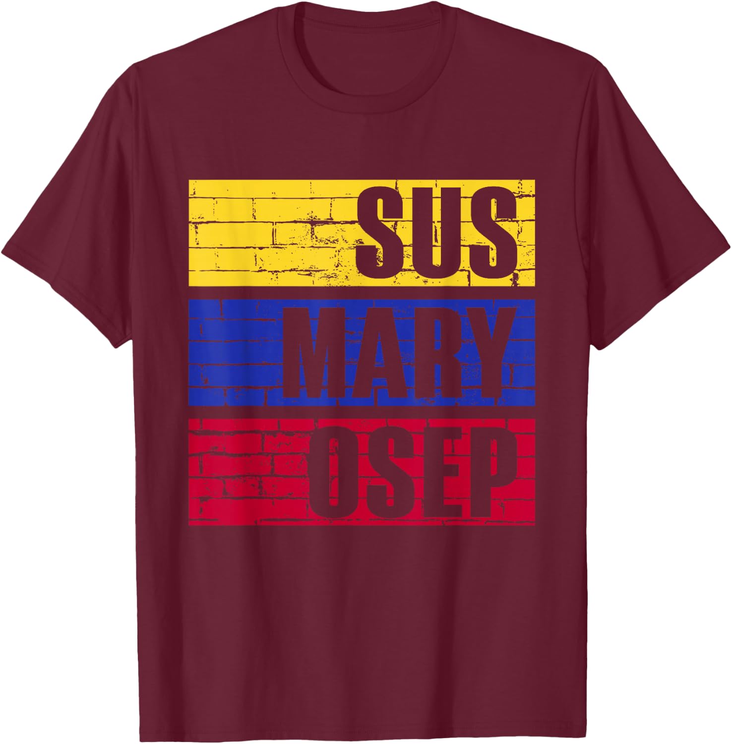 Funny Retro Vintage Filipino Pinoy Sus Mary Osep T-Shirt - T-Shirt | Maroon