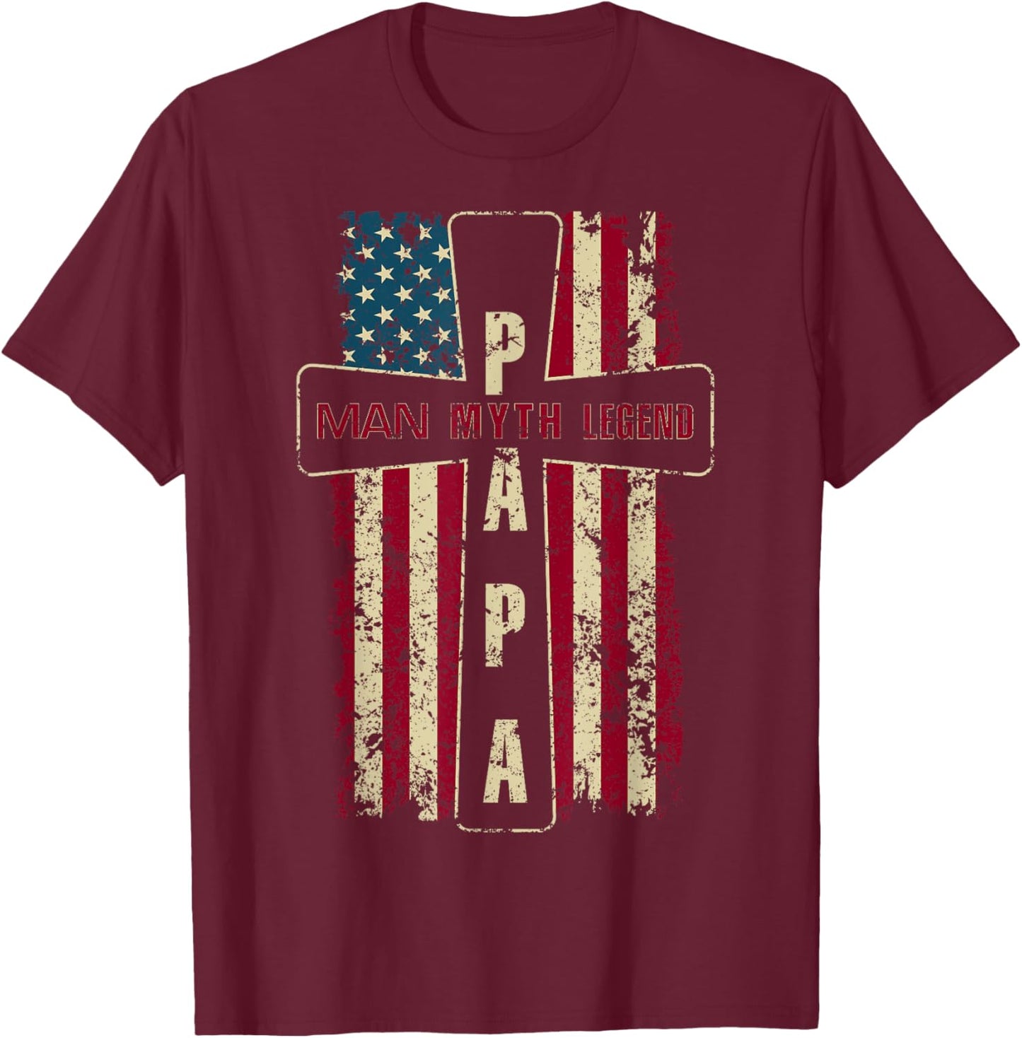 Papa Man Myth Legend USA American Flag Christian Cross T-Shirt - T-Shirt | Maroon