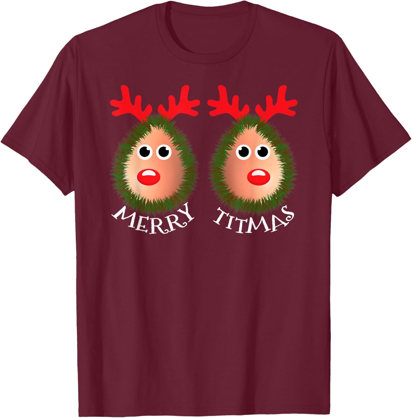 Merry Titmas Naughty Christmas Sweater Reindeer Boobs Ugly T-Shirt - T-Shirt | Maroon