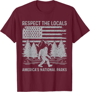 Respect The Locals Bigfoot Shirt National Park Bigfoot Funny T-Shirt - T-Shirt | Maroon