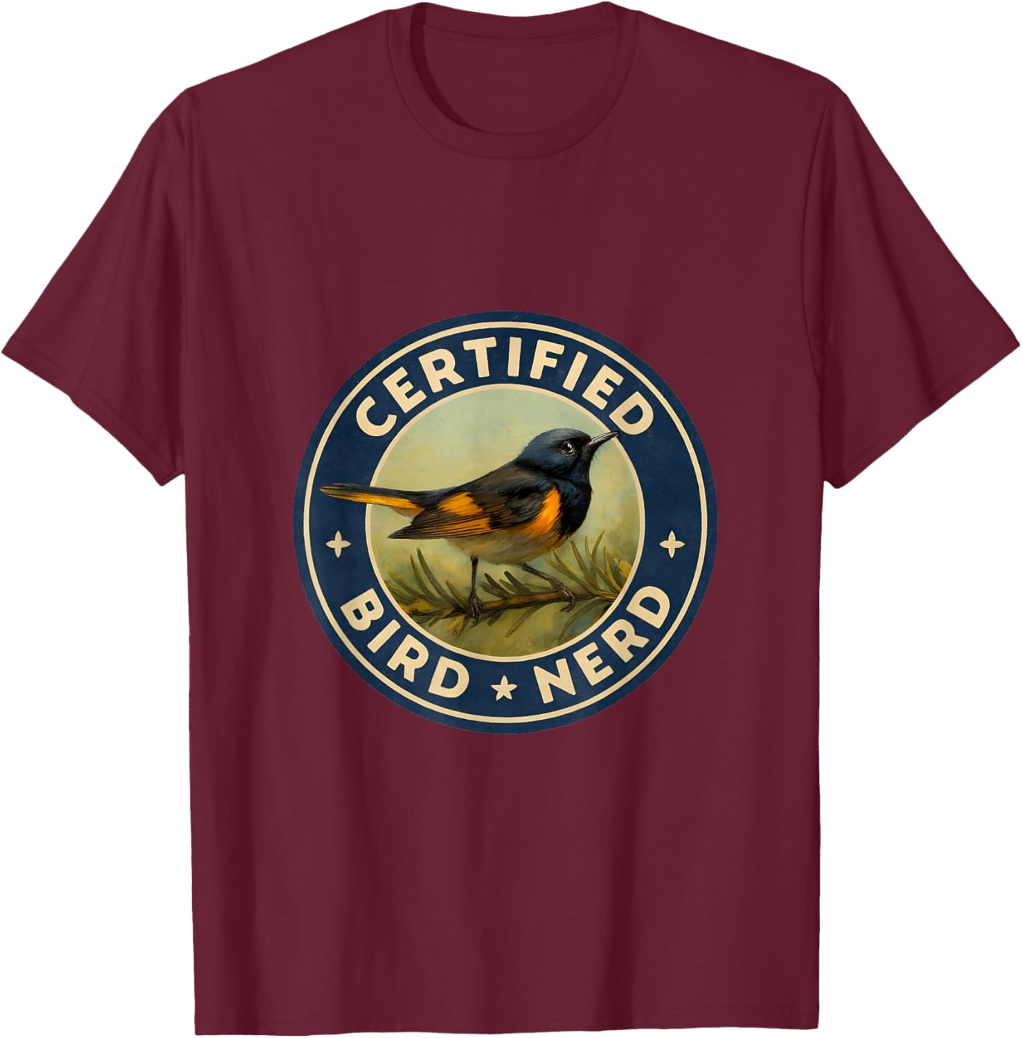 Certified Bird Nerd – American Redstart Vintage Badge T-Shirt - T-Shirt | Maroon