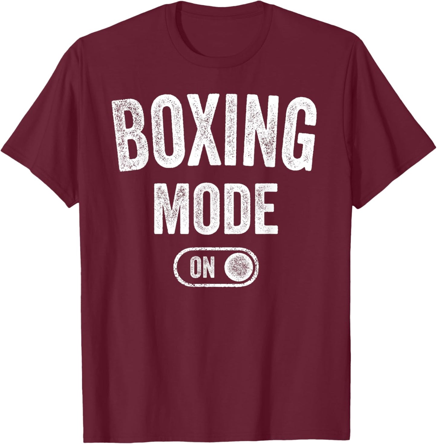 Boxing Mode On Funny Boxer Gift Fighter Coach Training T-Shirt - T-Shirt | Maroon