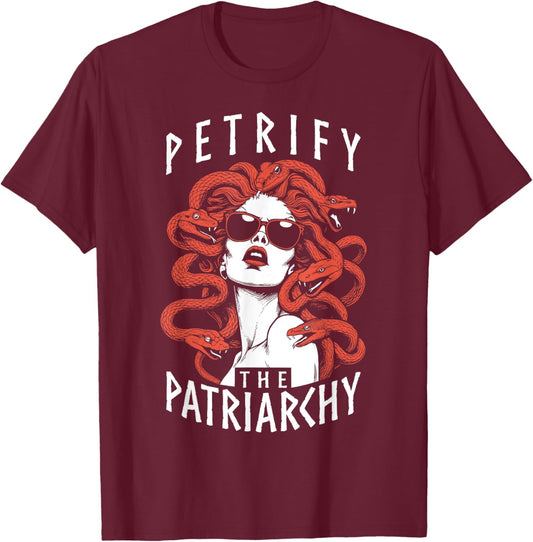 Petrify The Patriarchy Feminist Halloween Goth Medusa Witch T-Shirt - T-Shirt | Maroon