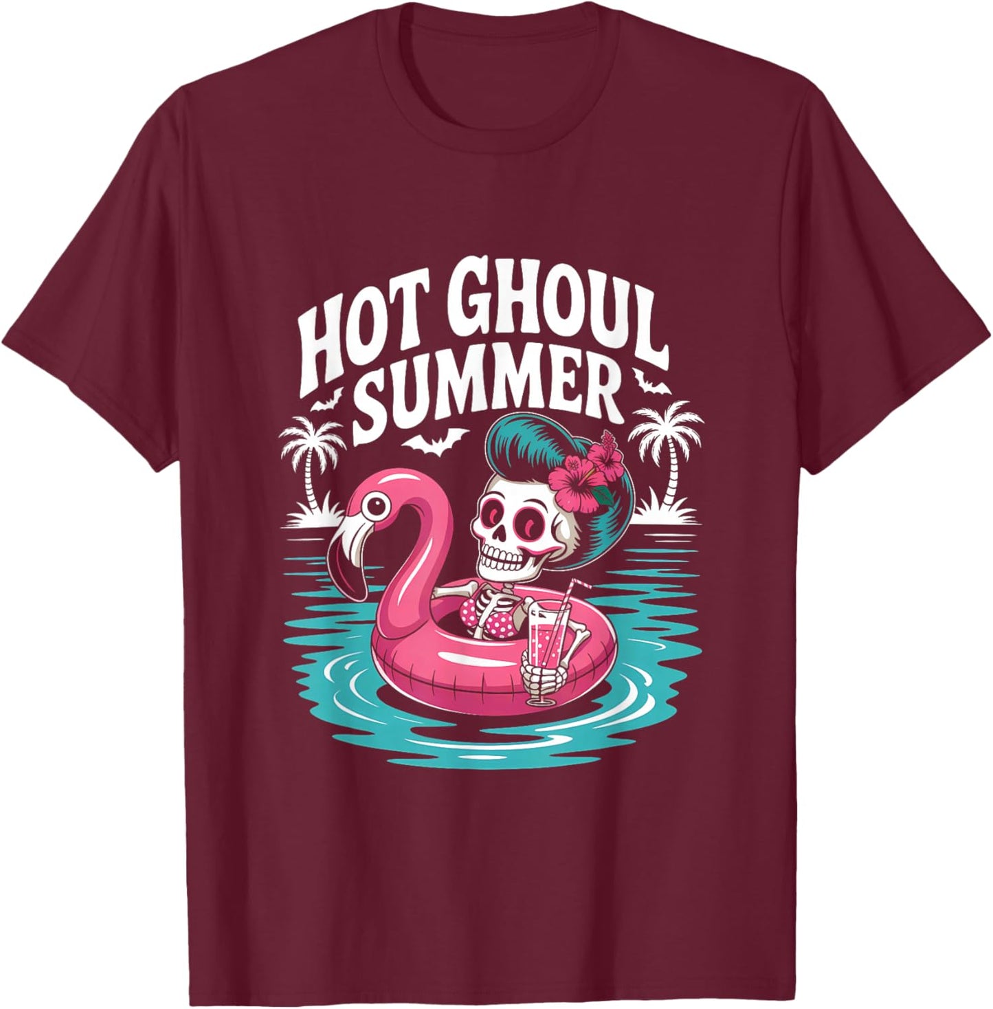 Hot Ghoul Summer Funny Cute Skeleton Flamingo Pool Party T-Shirt - T-Shirt | Maroon