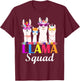 Llama Squad Funny Cute Llama Matching T-Shirt - T-Shirt | Maroon