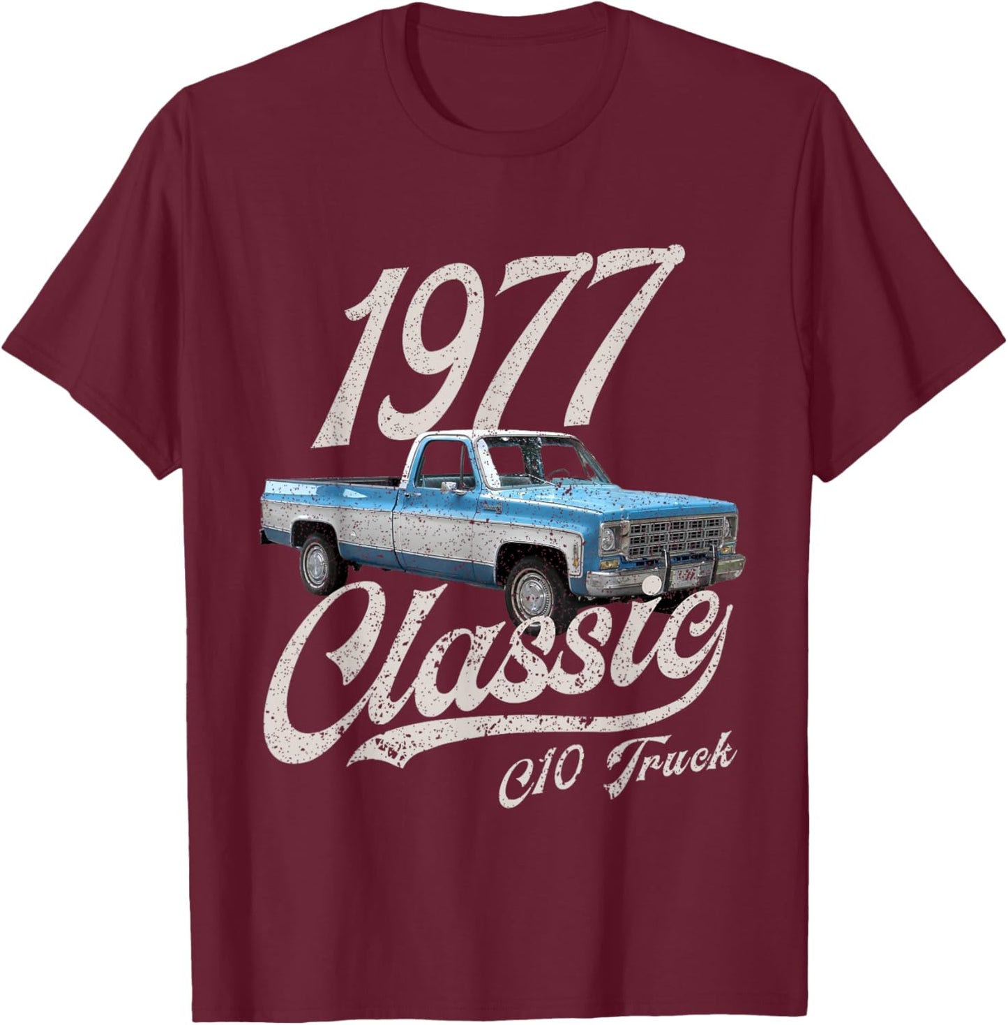 1977 77 C10 Truck T-Shirt - T-Shirt | Maroon