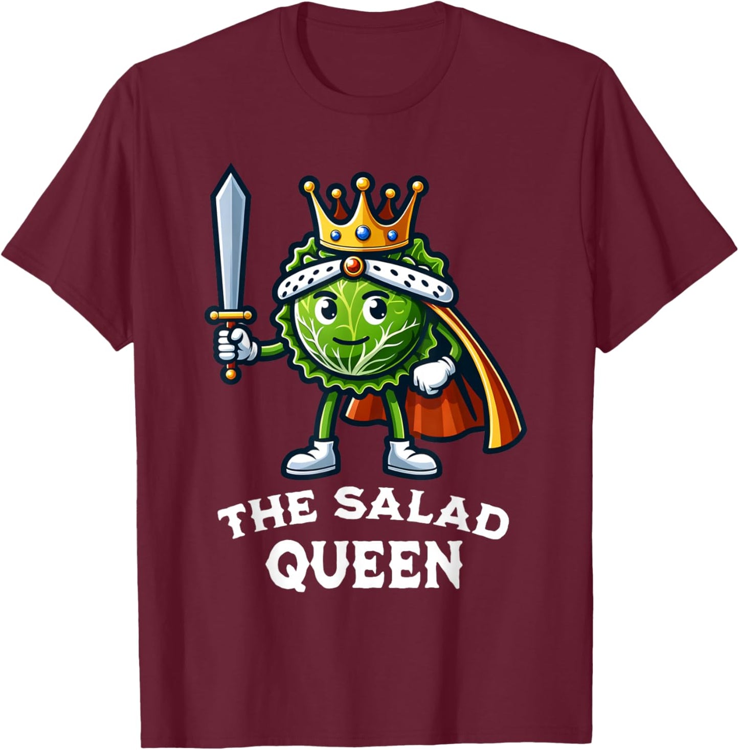 The Salad Queen Funny Salad Lover Lettuce Healthy Eating T-Shirt - T-Shirt | Maroon