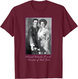 Roman Catholic Blessed Karl of Austria T-Shirt - T-Shirt | Maroon