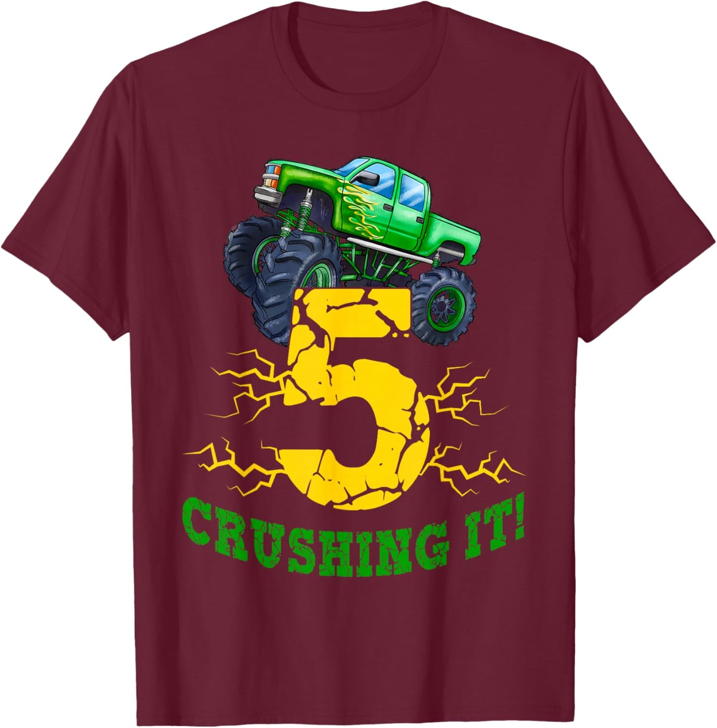 5 Years Old Boys Crushing It Monster Truck 5th Birthday Boy T-Shirt - T-Shirt | Maroon