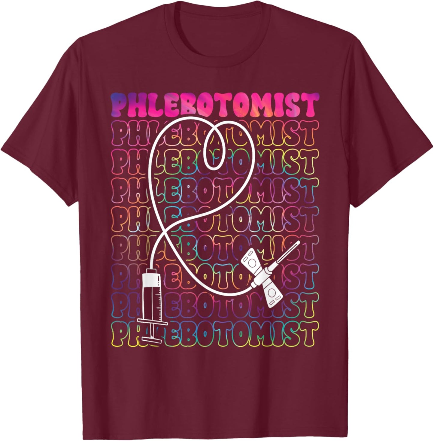 Phlebotomist Heart Tie Dye Phlebotomy Technician Tech Nurse T-Shirt - T-Shirt | Maroon