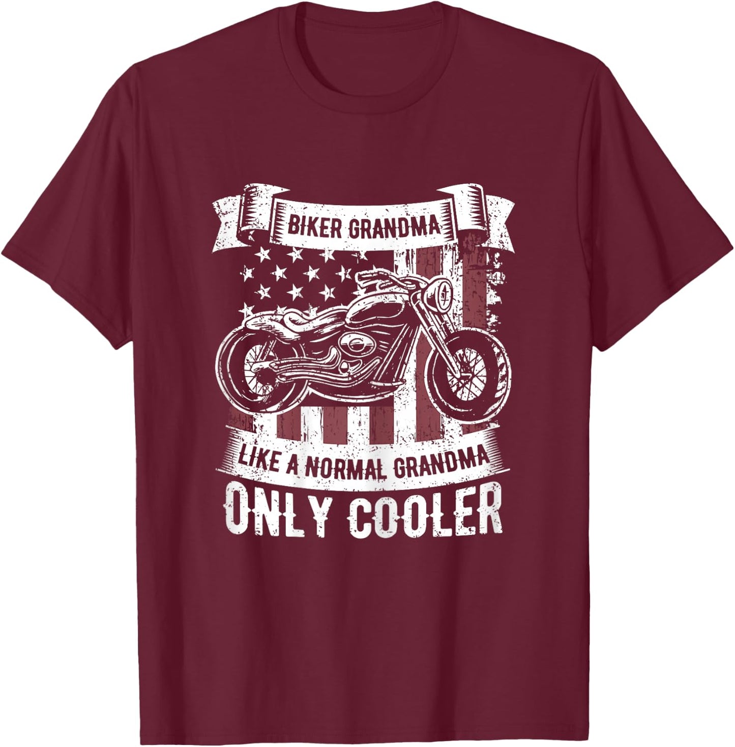 Biker Grandma Ride Motorcycles Motorcycle Lovers Rider Gift T-Shirt - T-Shirt | Maroon