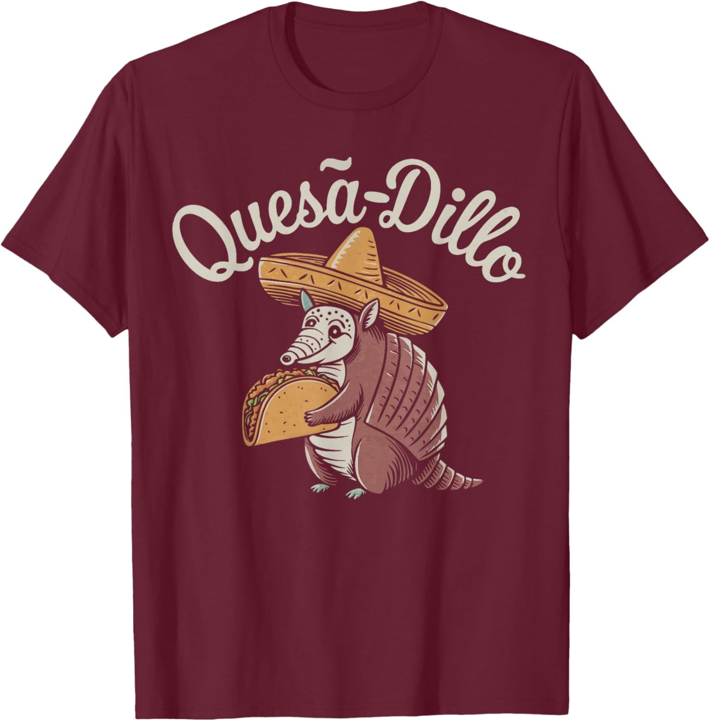 Funny Armadillo Quesadilla T-Shirt - T-Shirt | Maroon