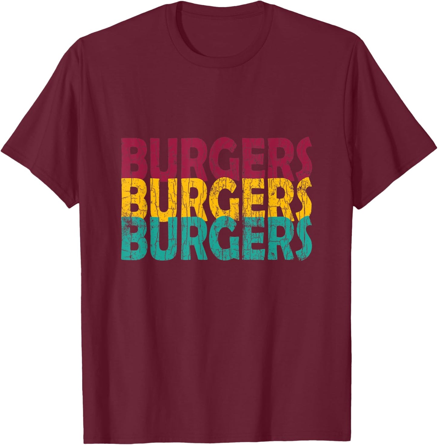 Burgers Funny Hamburger Cheeseburger Graphic T-Shirt - T-Shirt | Maroon