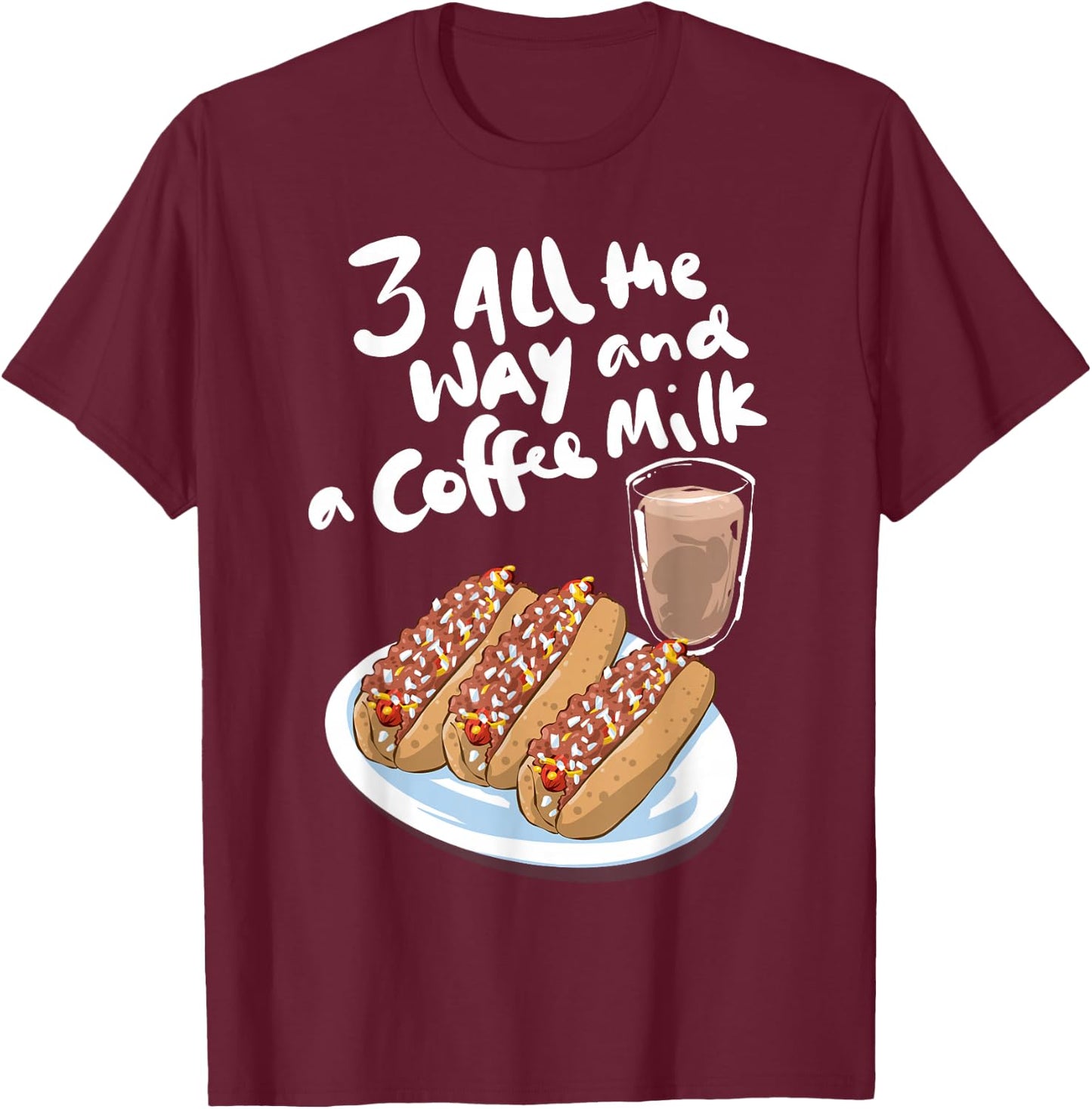 Funny Hot Weiner T Shirt Coffee Milk Rhode Island Lover Gift T-Shirt - T-Shirt | Maroon