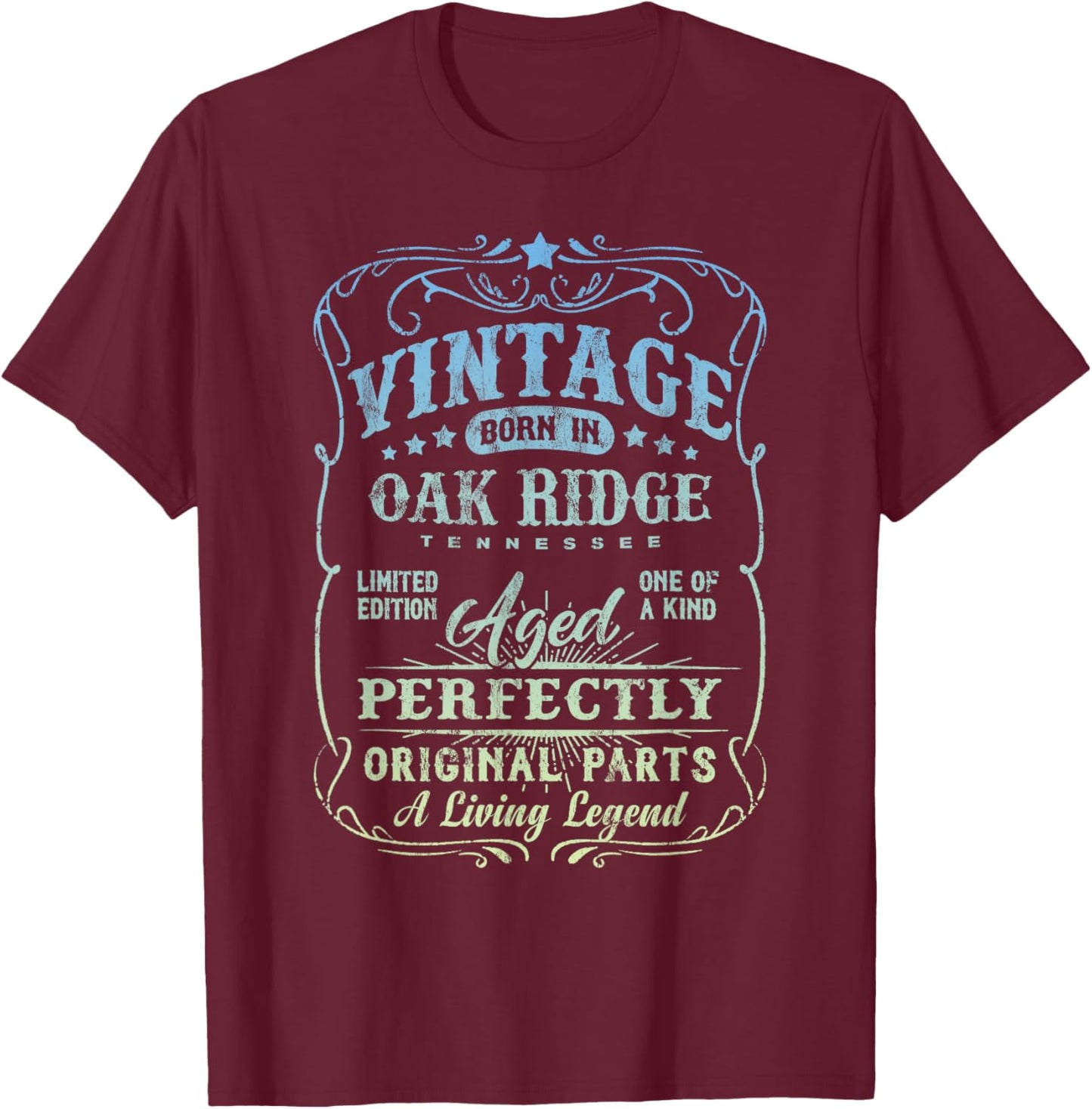 Vintage Born In Oak Ridge Tennessee Classic Birthday T-Shirt - T-Shirt | Maroon
