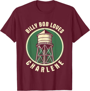Valgory Limited Billy Bob Loves Charlene Funny Gifts Lover Heart T-Shirt - T-Shirt | Maroon