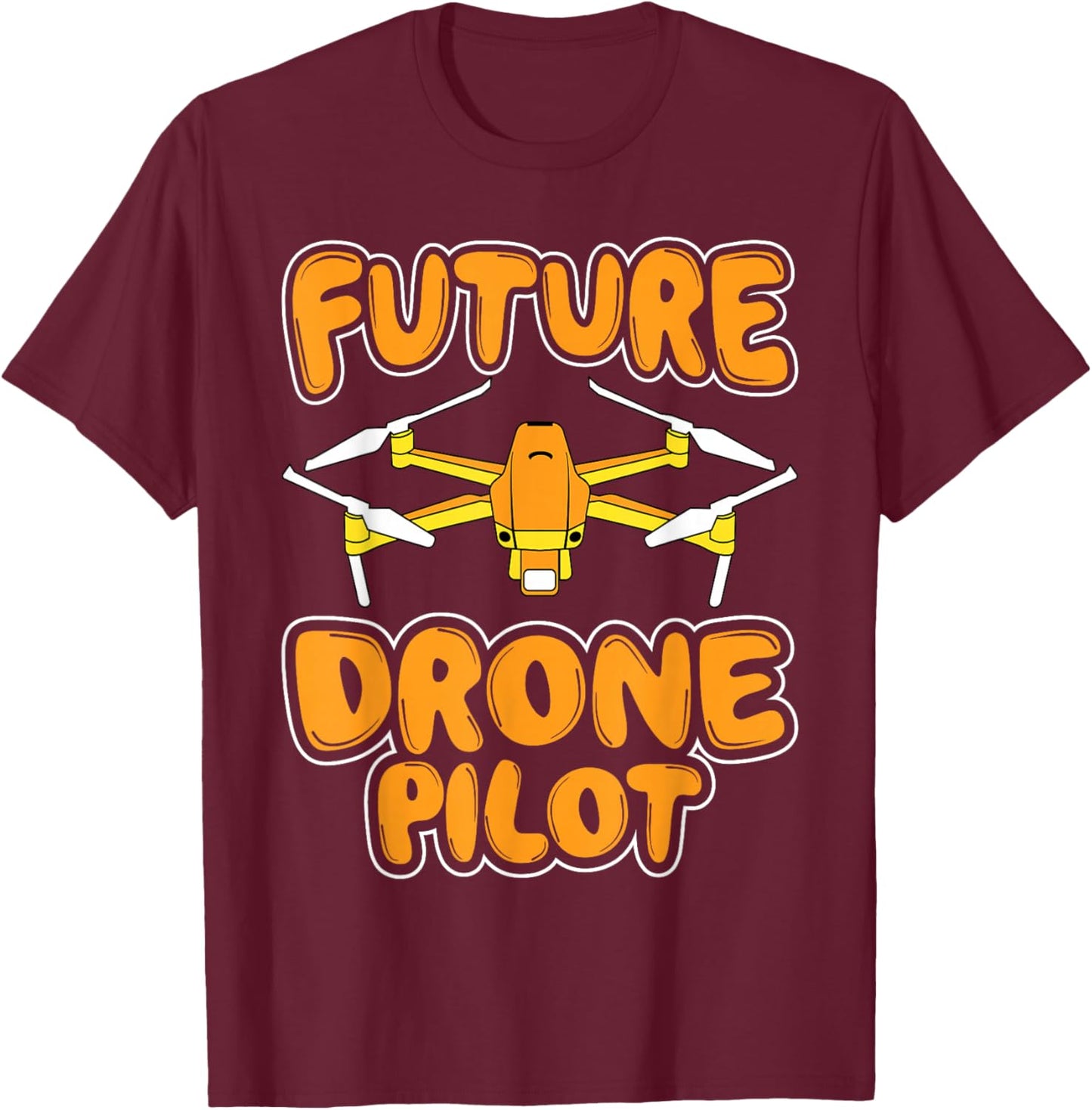Future Drone Pilot - Drone Operator in Training Quadcopter T-Shirt - T-Shirt | Maroon