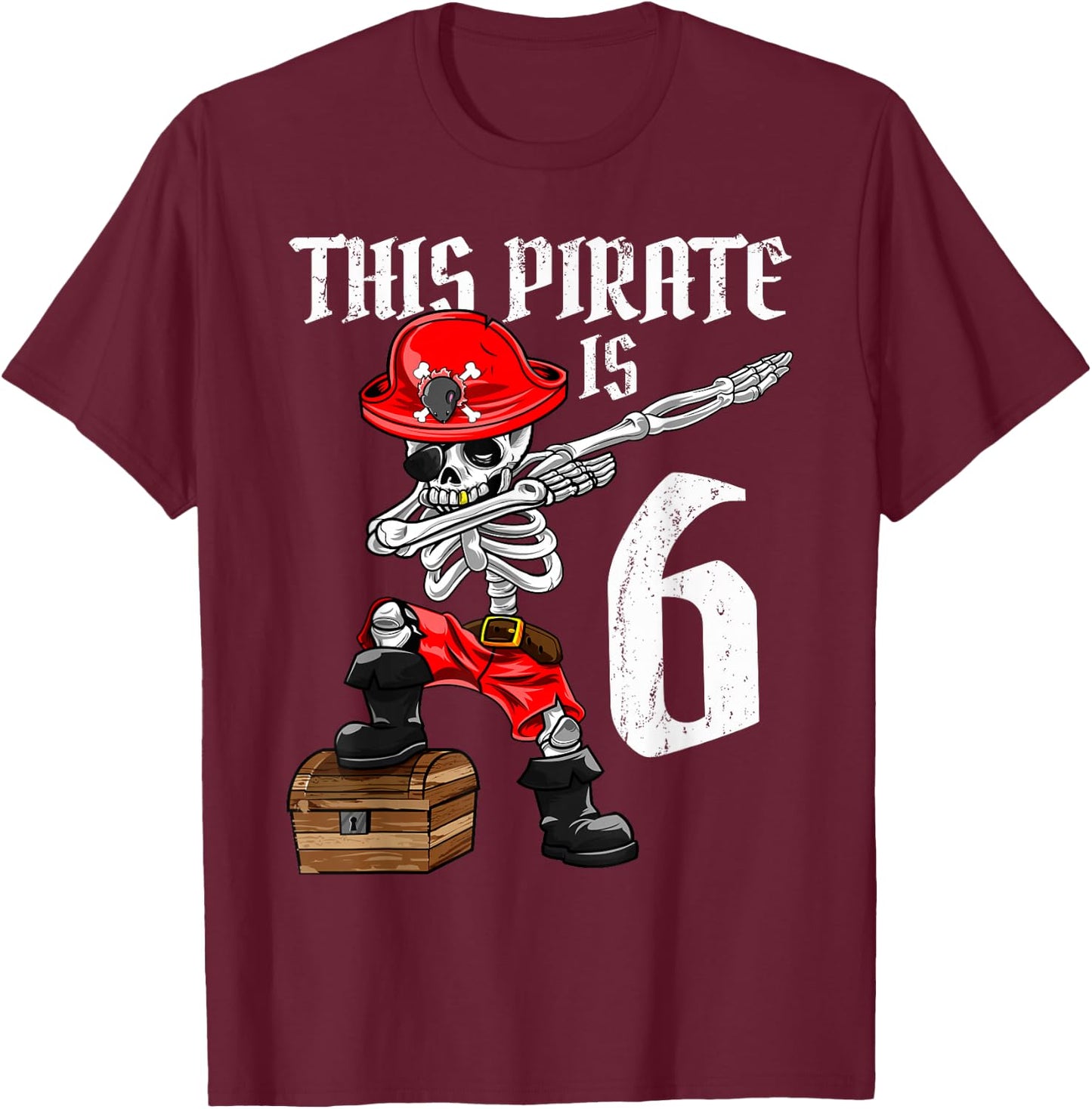 This Pirate is 6 dabbing pirate shirt 6th Birthday boy six T-Shirt - T-Shirt | Maroon
