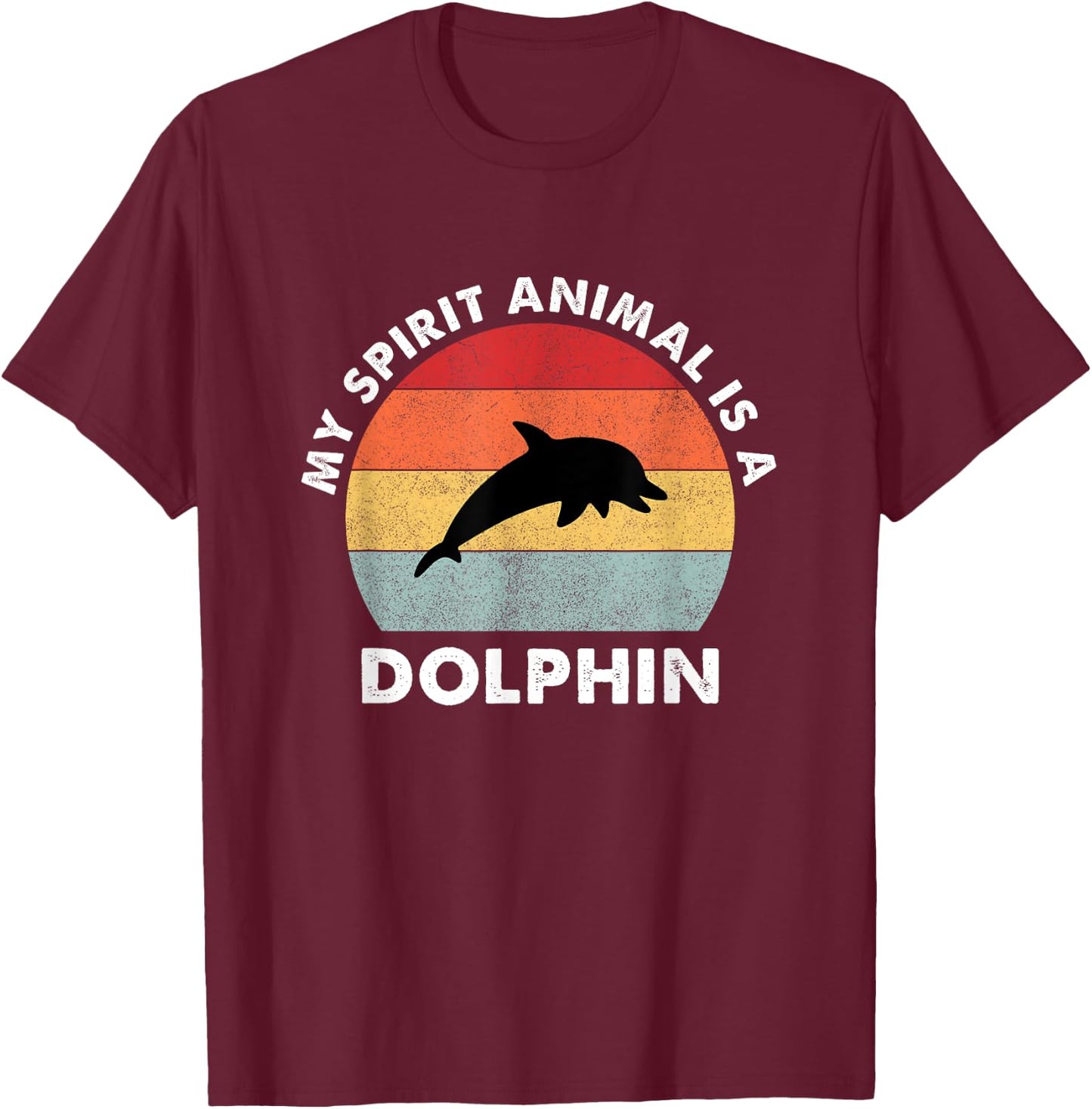 Vintage My Spirit Animal Is a Dolphin T-Shirt - T-Shirt | Maroon
