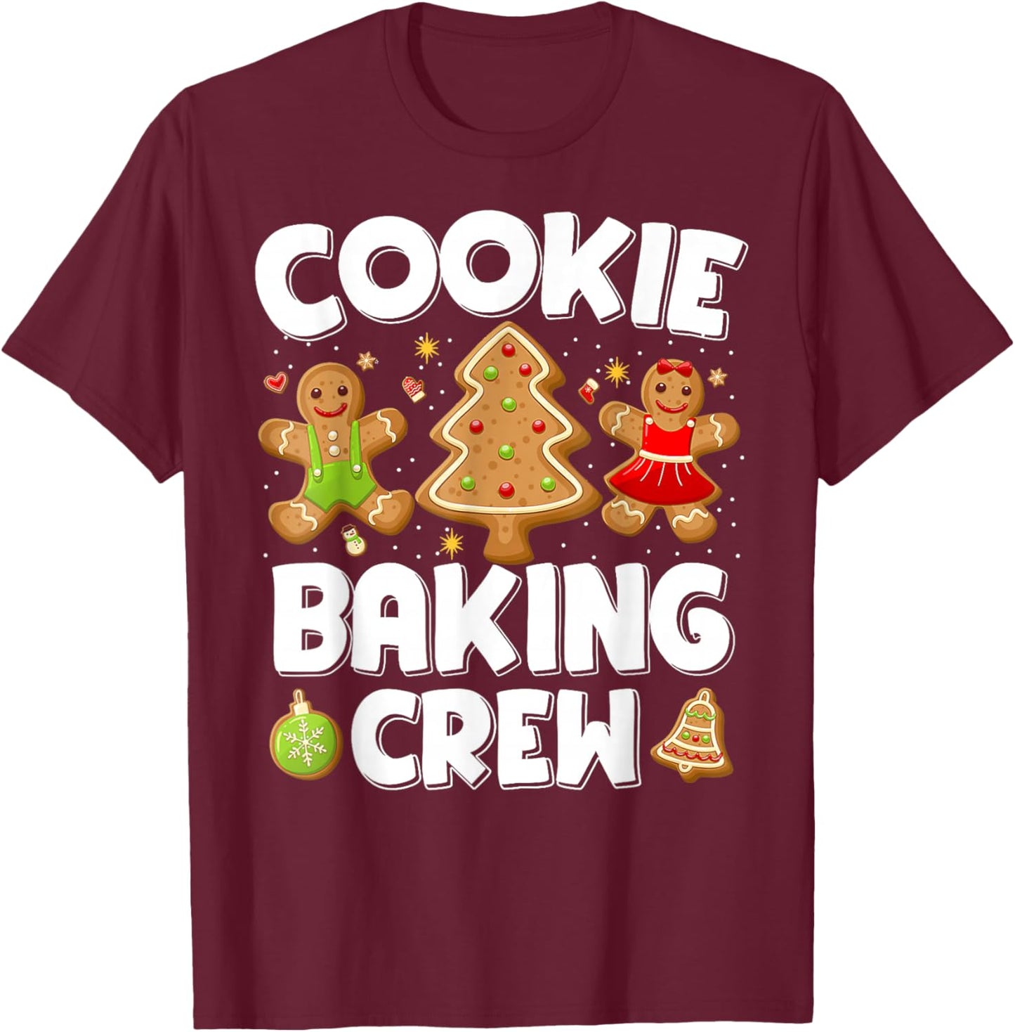 Cookie Baking Crew Christmas Gingerbread Team Squad Family T-Shirt - T-Shirt | Maroon