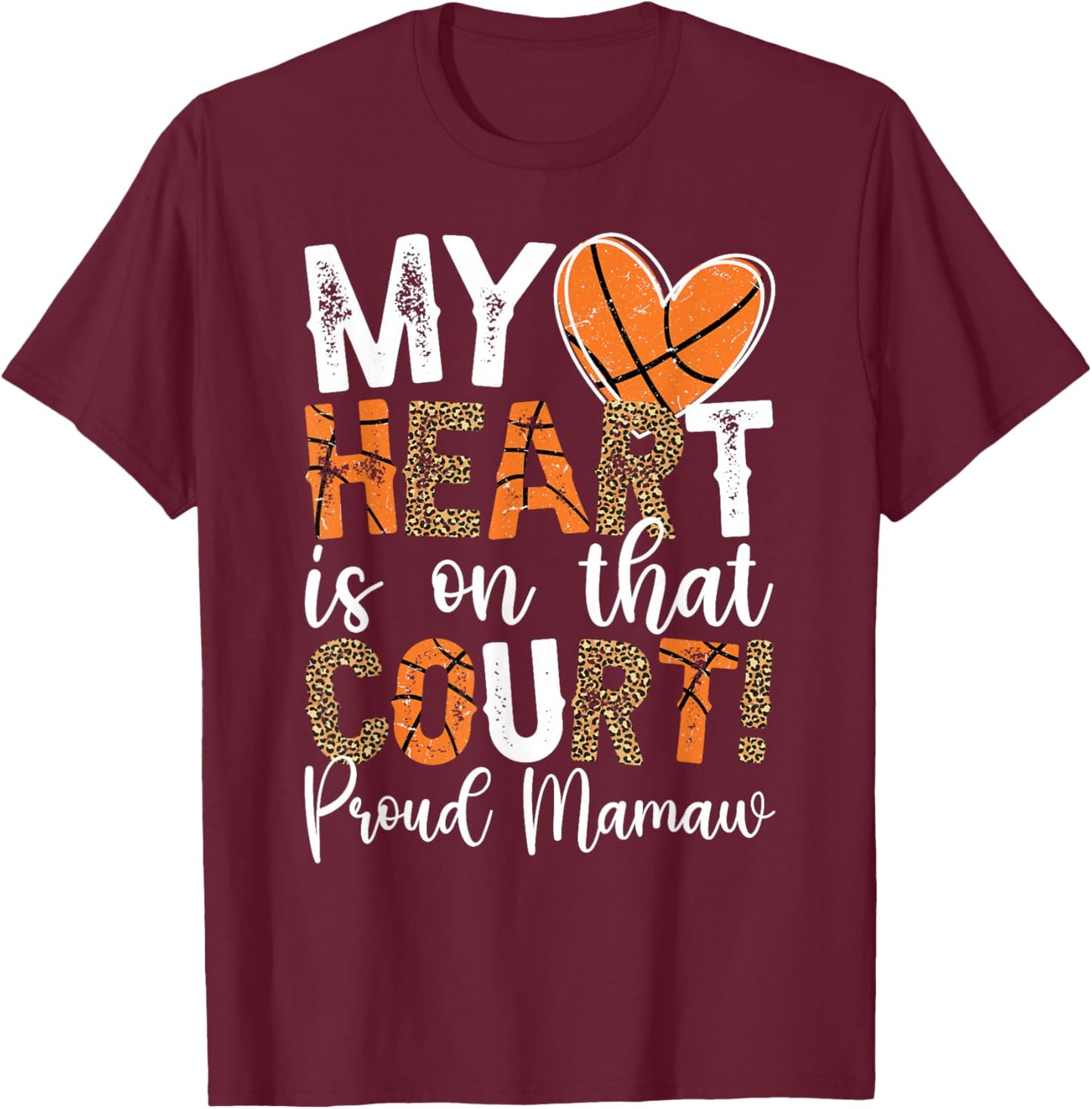 On That Court Basketball Mamaw Of A Basketball Player Mamaw T-Shirt - T-Shirt | Maroon