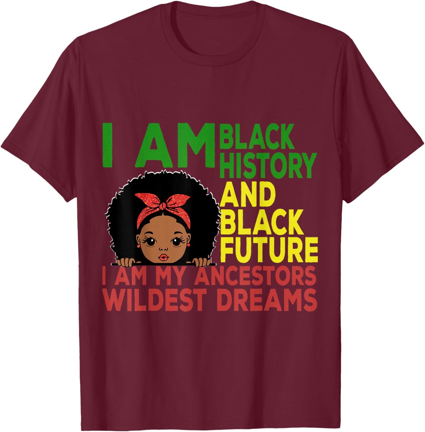 Remembering My Ancestors Celebrate Juneteenth Black Girl Kid T-Shirt - T-Shirt | Maroon